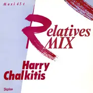Harris Chalkitis - Relatives Mix