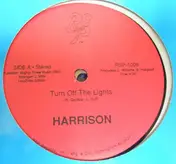 Harrison - Turn Off The Lights