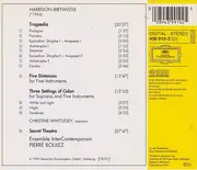 CD - Harrison Birtwistle - Christine Whittlesey , Ensemble InterContemporain , Pierre Boulez - Secret Theatre · Tragœdia · Five Distances · 3 Settings Of Celan