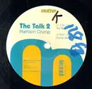 12inch Vinyl Single - Harrison Crump - The Talk 2