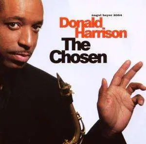 HARRISON,DONALD - The Chosen