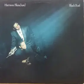 Harrison/Blanchard - Black Pearl