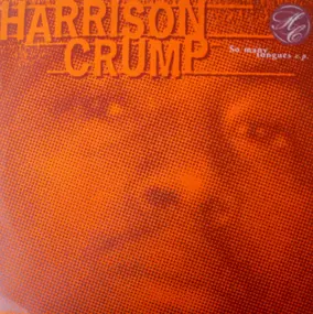 Harrison Crump - So Many Tongues E.P.