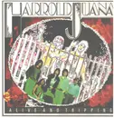 LP - Harrold Juana - Alive And Tripping