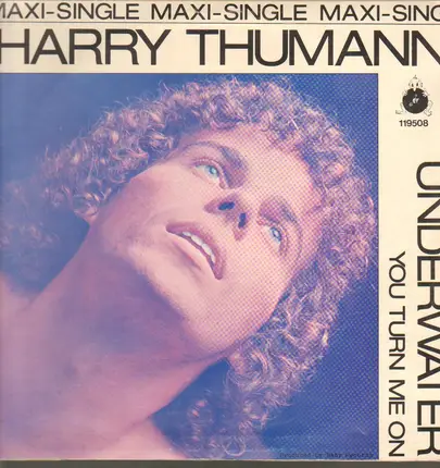 Harry Thumann - Underwater / You Turn Me On