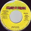 7inch Vinyl Single - Harry Toddler - Believe In Me