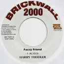 7inch Vinyl Single - Harry Toddler - Fassy Friend