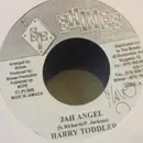 7inch Vinyl Single - Harry Toddler - Jah Angel