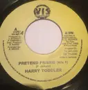 7inch Vinyl Single - Harry Toddler - Pretend Friend