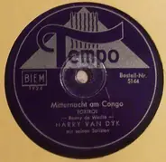 Harry Van Dyk Mit Seinen Solisten - Mitternacht Am Congo / Rythmus