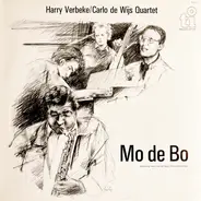Harry Verbeke / Carlo de Wijs Quartet Featuring Hein Van de Geyn , Arnoud Gerritse - Mo De Bo