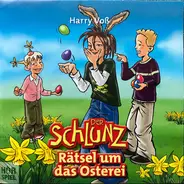 Harry Voß - Der Schlunz - Rätsel Um Das Osterei