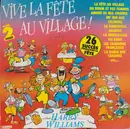 Double LP - Harry Williams Verschu - Vive la Fête Au Village !