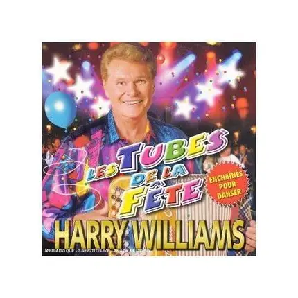 Harry Williams - Les Tubes De La Fete