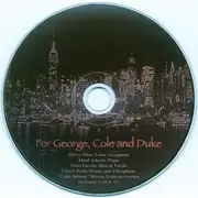 CD - Harry Allen , Ehud Asherie , Nicki Parrott , Chuck Redd With Special Guest Johnny Rivero - For George, Cole And Duke