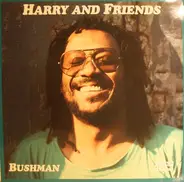 Harry And Friends - Bushman