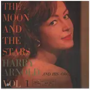 Harry Arnold And His Orchestra - The Moon And The Stars Vol. 1