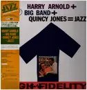 LP - Harry Arnold And Quincy Jones - Harry Arnold + Big Band + Quincy Jones = Jazz! - Incl OBI + insert