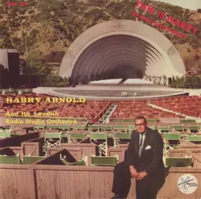 Harry Arnold & His Swedish Radio Studio Orchestra - This Is Harry At Hollywood Bowl