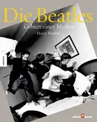 Harry Benson - Die Beatles. Geburt eines Mythos