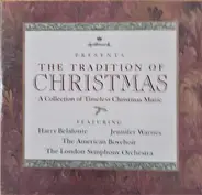 Harry Belafonte , Jennifer Warnes , The American Boychoir , London Symphony Orchestra - The Tradition Of Christmas