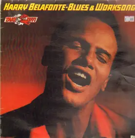 Harry Belafonte - Blues & Worksongs