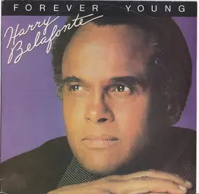 Harry Belafonte - Forever Young / Something To Hold On To