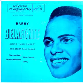 Harry Belafonte - Harry Belafonte Sings "Man Smart" And Other Folk Songs