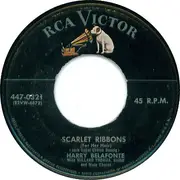 7inch Vinyl Single - Harry Belafonte - Scarlet Ribbons (For Her Hair) / Shenandoah