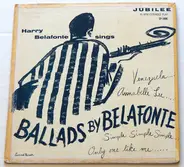 Harry Belafonte - Sings Ballads By Belafonte