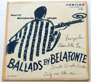 Harry Belafonte - Sings Ballads By Belafonte