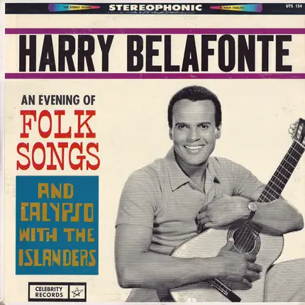 Harry Belafonte With The Islanders - An Evening Of Folk Songs And Calypso