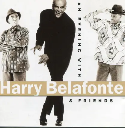 Harry Belafonte - An Evening With Harry Belafonte & Friends