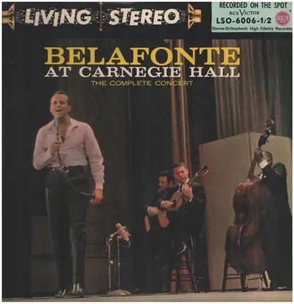 Harry Belafonte - Belafonte At Carnegie Hall: The Complete Concert