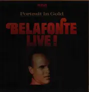 Harry Belafonte - Belafonte Live! Portrait in Gold