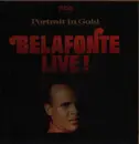 Double LP - Harry Belafonte - Belafonte Live! Portrait in Gold