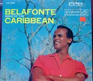 Harry Belafonte - Belafonte Sings Of The Carribbean