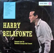 Harry Belafonte - Excerpts From The Belafonte Carnegie Hall Concert