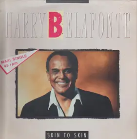 Harry Belafonte - Skin To Skin