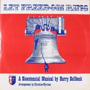 LP - Harry Bollback , Christine Wyrtzen - Let Freedom Ring: A Bicentennial Musical
