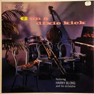 Harry Blons And His Orchestra - 6 On A Dixie Kick