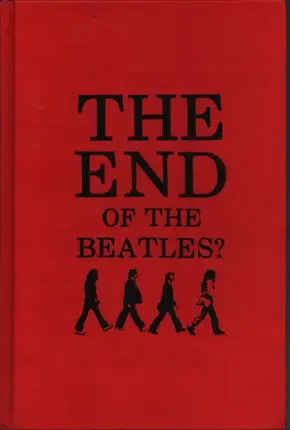 Harry Castleman / Walter J. Podrazik a.o. - The End Of The Beatles?