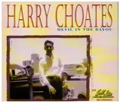 Harry Choates - Devil in the Bayou - The Gold Star Recordings
