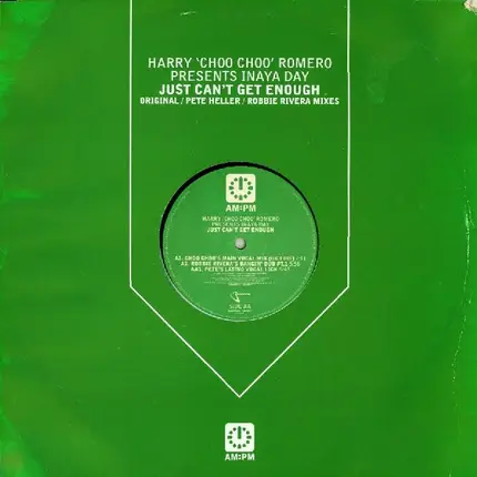 Harry 'Choo Choo' Romero, Inaya Day - Just Can't Get Enough (Original / Pete Heller / Robbie Rivera Mixes)
