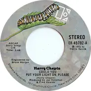 Harry Chapin - Could You Put Your Light On, Please