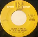 7'' - Harry Chapin - Cat's In The Cradle / What Made American Famous?