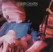 Harry Chapin - Greatest • Stories • Live