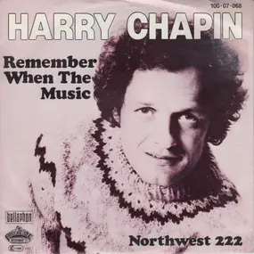 Harry Chapin - Remember When the Music