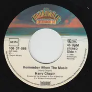 7inch Vinyl Single - Harry Chapin - Remember When The Music
