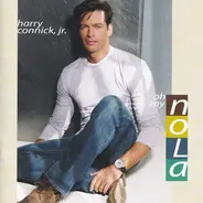 Harry Connick, Jr. - Oh, My Nola